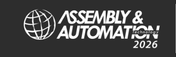 Assembly & Automation 2026 - Bangkok June