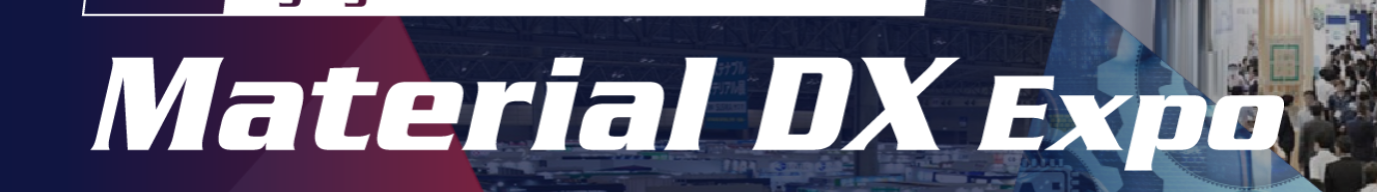 Material DX Expo 2026 - Chiba