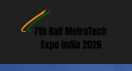 7th Rail MetroTech Expo India 2026