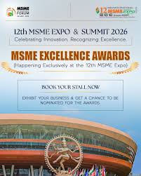 12TH INDIA INTERNATIONAL MSME EXPO & SUMMIT-2026